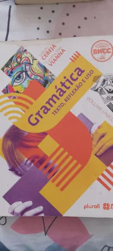 Gramática Texto, Reflexão e uso