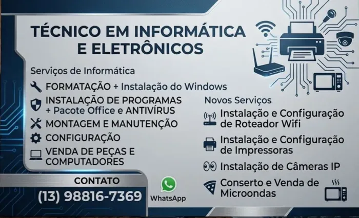 Tecnico em Informatica Instalacao Windows Impressoras Roteador Câmeras IP Microondas