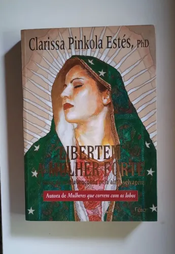 Livro Libertem a Mulher Forte