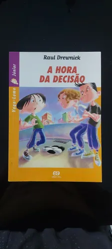 Livro - A Hora da Decisão - Raul Drewnick