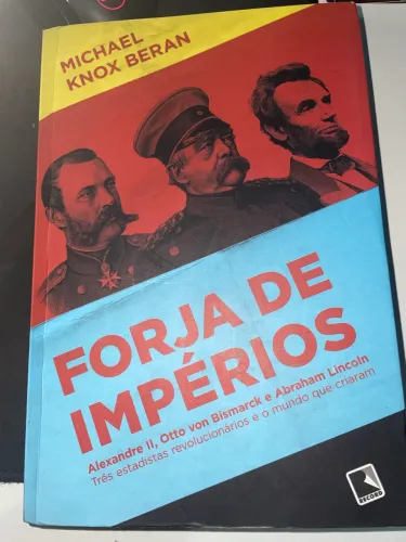Forja de Impérios - Michael Knox Beran 
