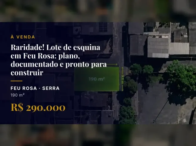 Não perca essa chance: lote de esquina em Feu Rosa, pronto para você!
