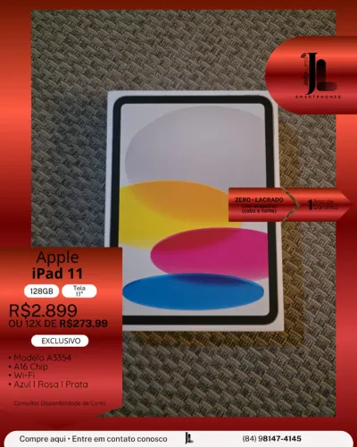 IPAD 11, 128GB, TELA 11?, LACRADO, EXCLUSIVO!
