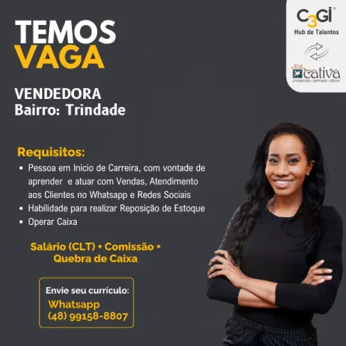 Vaga: Vendedora - Bairro: Trindade
