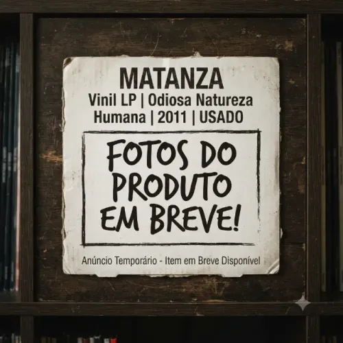 Matanza - Odiosa Natureza Humana - Vinil LP - 2011 [USADO]