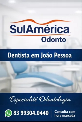 DENTISTA SULAMÉRICA ODONTO EM JOÃO PESSOA