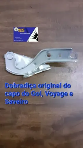 Dobradiças original do capo do Gol,  Voyage e Saveiro G5 a G8 