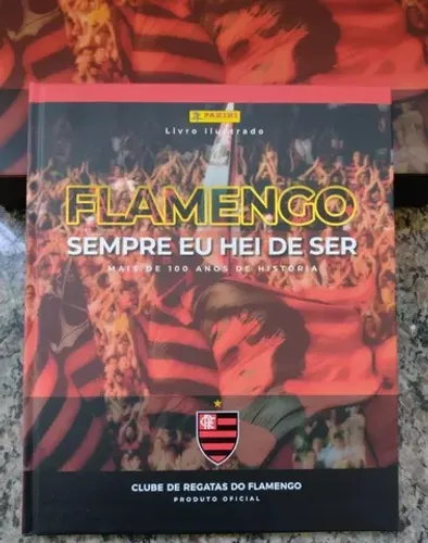 Álbum Flamengo sempre eu hey de ser, completo (capa dura) com todas figurinhas para colar