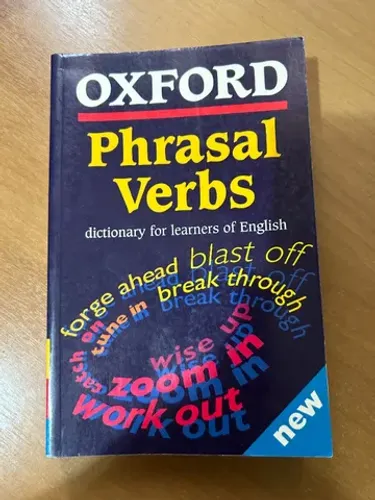 Dicionario Oxford Phrasal Verbs: Dictionary For Learners of English