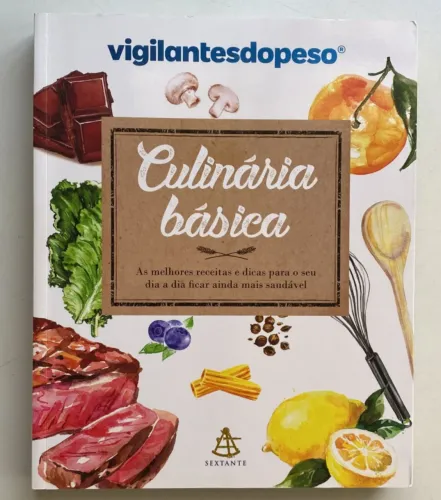 Livro Culinária básica, de Peso, Vigilantes do. Editora Sextante, capa mole (2018)