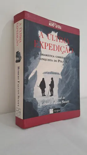 MOBILE TOY ** MT Livro A Última Expedição - Diário Pessoal de Robert Falcon Scott