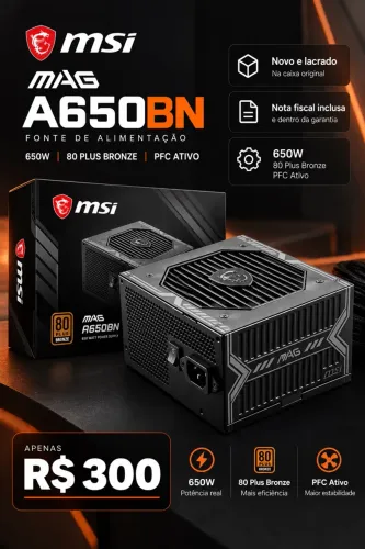 Fonte Msi Mag A650bn 650w 80 Plus Bronze Pfc Ativo Preto
