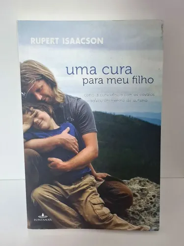 Livro Uma Cura Para Meu Filho - Rupert Isaacson