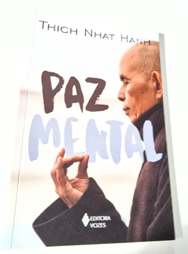 Livro Paz Mental Tornar-se Completamente Presente THICH NHAT HANH
