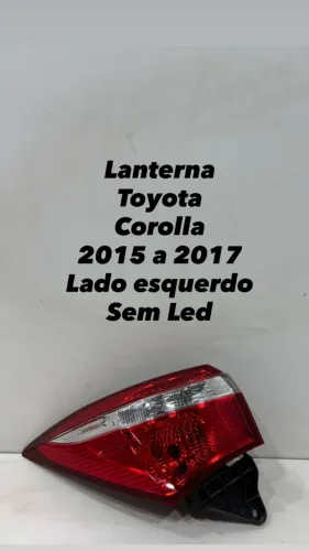 Lanterna Toyota Corolla 2015 2016 2017 Lado Esquerdo Sem Led