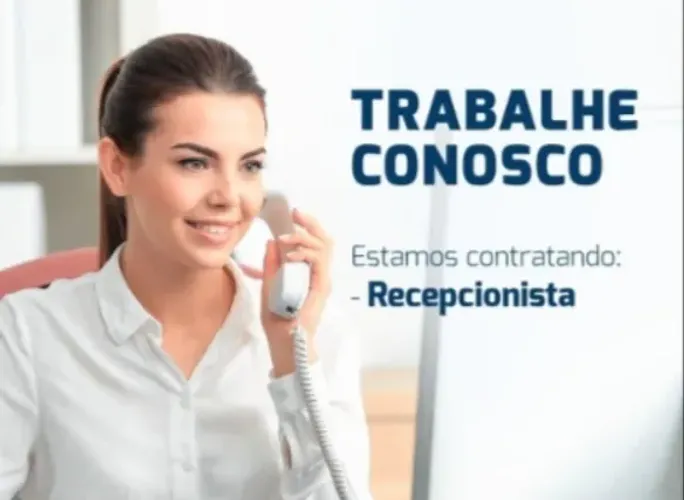 VAGA TEMPORÁRIA - RECEPCIONISTA