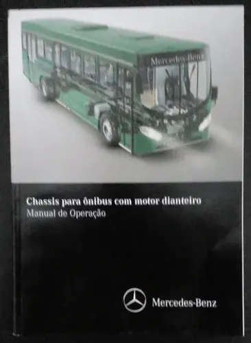 CHASSIS PARA ÔNIBUS COM MOTOR DIANTEIRO ( MERCEDES BENZ )