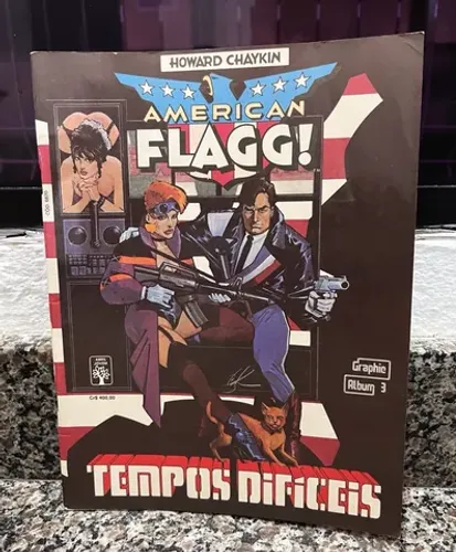 American Flagg! Tempos difíceis graphic álbum de 1990