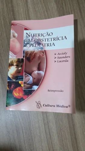 Livro Nutrição Em Obstetrícia E Pediatria - Accioly
