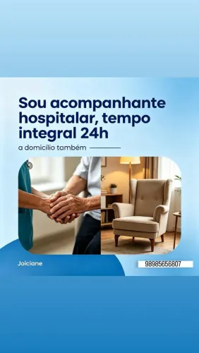 Sou acompanhante hospitalar, trabalho também a domicílio 24h