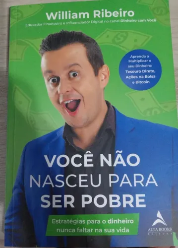 Livro Você Não Nasceu Para Ser Pobre -William Ribeiro