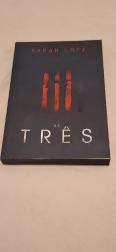 Livro Os Três (Sarah Lotz)