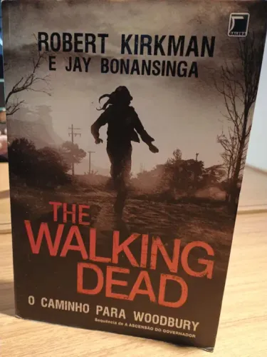 Livro: The Walking Dead - O Caminho para Woodbury