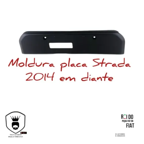Moldura de placa Strada 2014 em diante...
