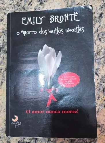 O Morro dos Ventos Uivantes - Emily Brontë