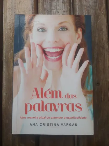 Livro:Além das Palavras ? Ana Cristina Vargas