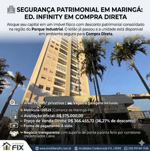 ? SEGURANÇA PATRIMONIAL EM MARINGÁ: ED. INFINITY EM COMPRA DIRETA