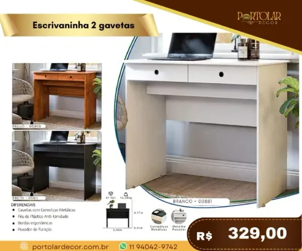 Escrivaninha 2 gavetas, a pronta entrega 