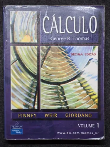 Cálculo :: Vol 1 :: George B Thomas; Finney; Weir; Giordano :: 10a edi :: Pearson :: 2006