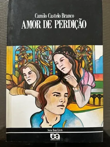 AMOR DE PERDIÇÃO