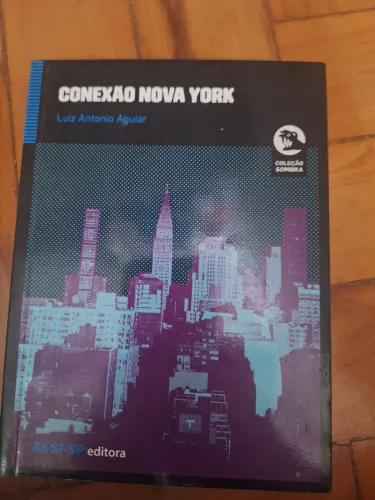 Livro Conexão Nova York - Luiz Antônio Aguiar