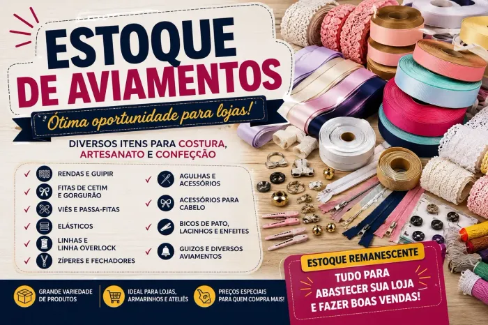ESTOQUE DE AVIAMENTOS - Rendas, Fitas, Elásticos, Zíperes e Mais