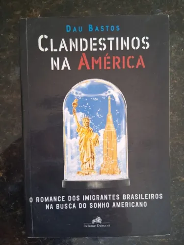 Livro Clandestinos na América por Dau Bastos
