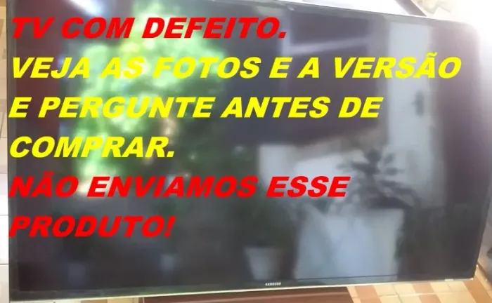 TX SAMSUNG UN40HU7000 COM DEFEITO.