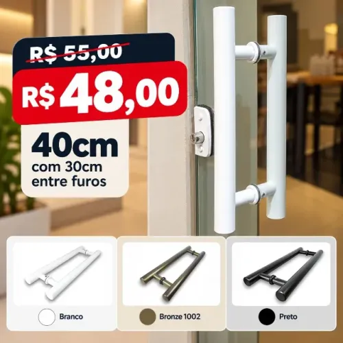 Promoção - Puxador Tubular 40cm(Entre furos 30cm) nas cores Branco, Bronze ou Preto