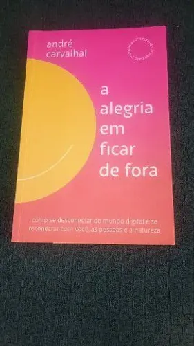 Livro A alegria em ficar de fora André Carvalhal
