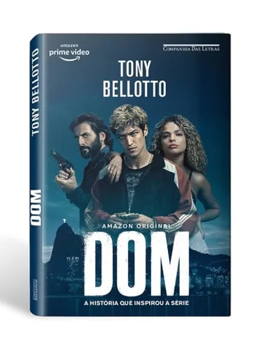 Livro DOM - A História Que Inspirou A Série - Tony Bellotto - Novo e Lacrado!