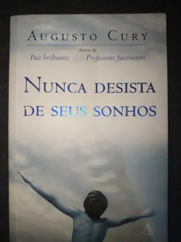 Livro Nunca Desista de Seus Sonhos
