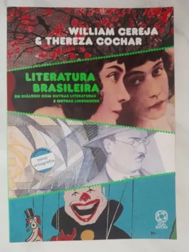 Literatura Brasileira - Em Diálogo Com Outras Literaturas william cereja e thereza cochar