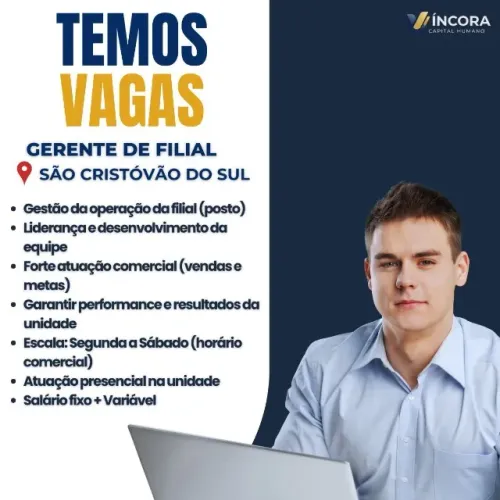 VAGA PARA GERENTE DE FILIAL