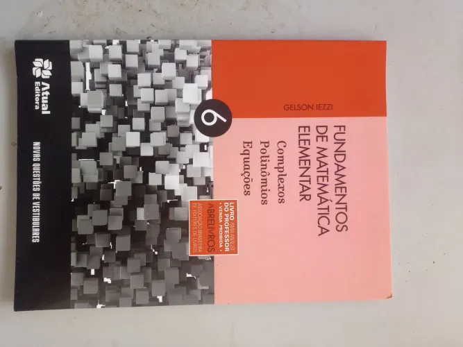 Elementos de Matemática Elementar (Complexos, Polinômios e equações)