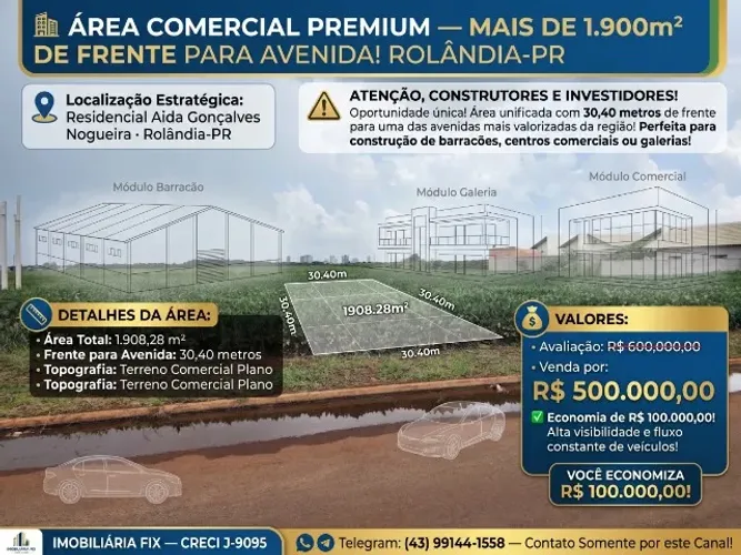 ÁREA COMERCIAL PREMIUM - MAIS DE 1.900m² DE FRENTE PARA AVENIDA! Rolandia-PR