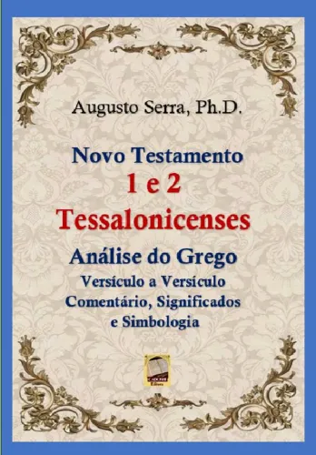 1 e 2 Tessalonicenses análise do grego verso a verso com comentários significados simbolog