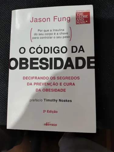 O Codigo da Obesidade Decifrando os Segredos da Prevenção e Cura da Obesidade
