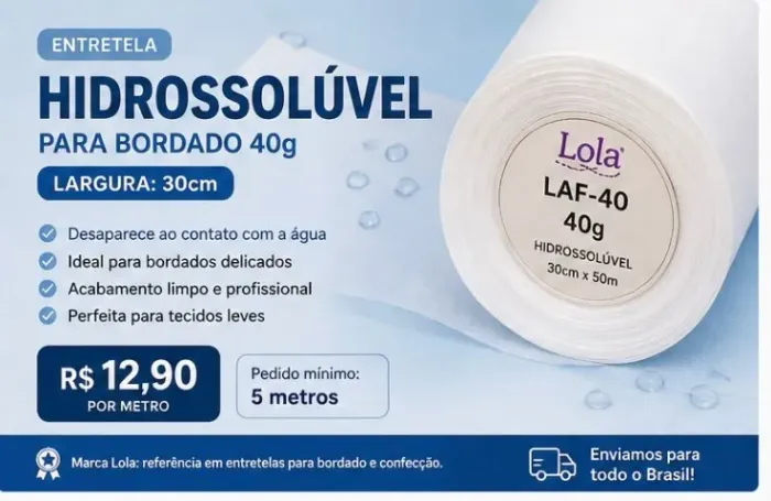 Entretela Hidrossolúvel LOLA - LAF-40 40g (5 METROS)