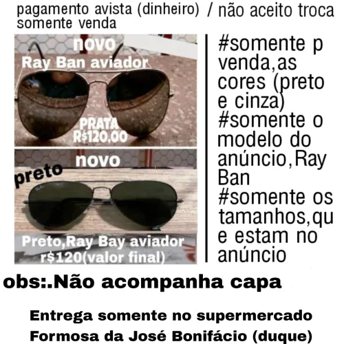 Óculos de sol marca Ray Ban aviador preto/prata novos r$120 cada um